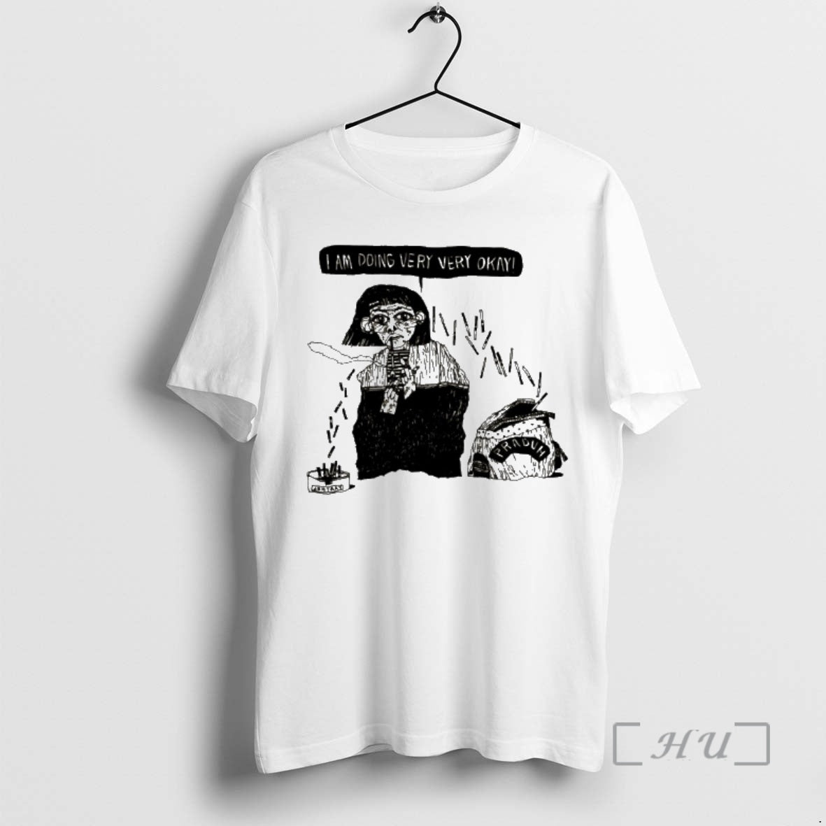 Officials Smoking Cigs I Am Doing Very Very Okay Unisex T-shirt, Sweatshirt, Hoodie, Long Sleeve Tee - T-Shirt, Sweatshirt, Hoodie