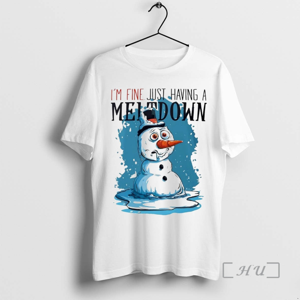 Officials Snowman Im Fine Just Having A Meltdown Christmas - T-Shirt, Sweatshirt, Hoodie