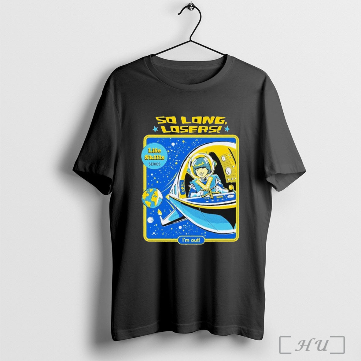 Officials So Long Losers Life Skills Im Out T Shirt Unisex T-shirt, Sweatshirt, Hoodie, Long Sleeve Tee - T-Shirt, Sweatshirt, Hoodie