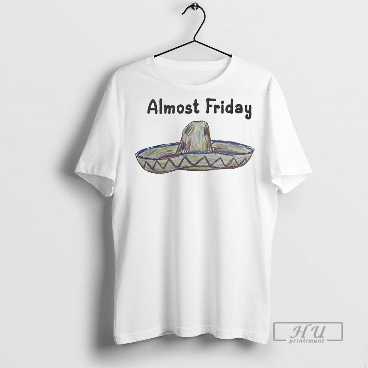 Officials Sombrero Almost Friday Government Shutdown T Shirts Unisex T-shirt, Sweatshirt, Hoodie, Long Sleeve Tee - T-Shirt, Sweatshirt, Hoodie