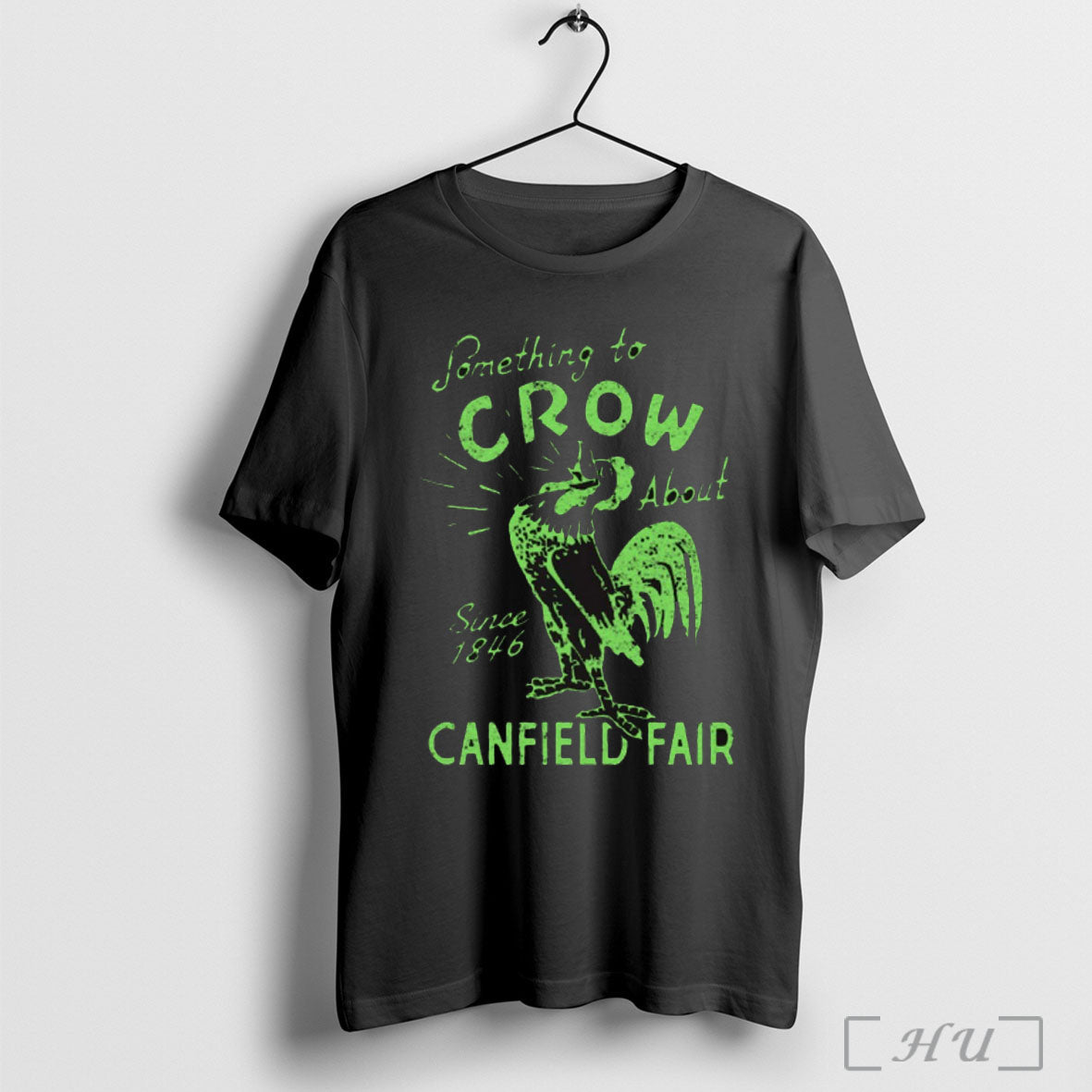 Officials Something To Crow About Since 1846 Canfield Fair 2025 T Shirt Unisex T-shirt, Sweatshirt, Hoodie, Long Sleeve Tee - T-Shirt, Sweatshirt, Hoodie
