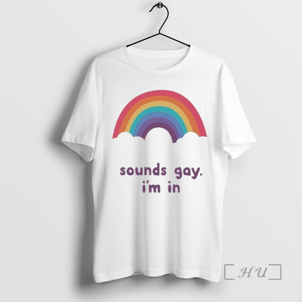 Officials Sounds Gay Im In - T-Shirt, Sweatshirt, Hoodie