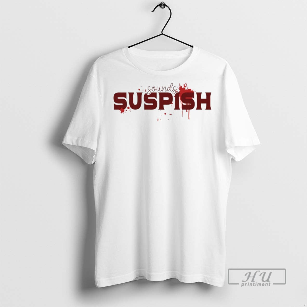 Officials Sounds Suspish T Shirts Unisex T-shirt, Sweatshirt, Hoodie, Long Sleeve Tee - T-Shirt, Sweatshirt, Hoodie