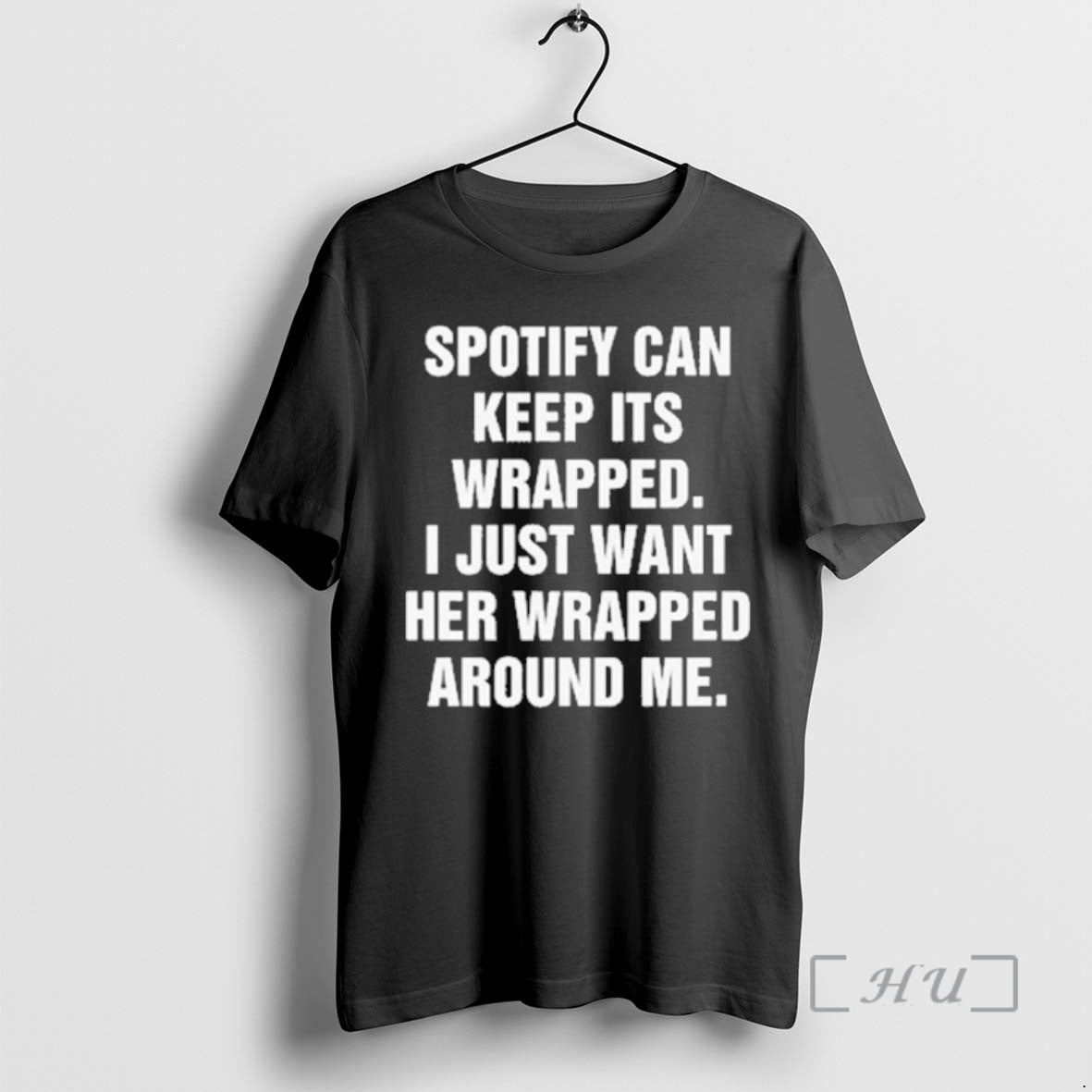 Officials Spotify Can Keep Its Wrapped - T-Shirt, Sweatshirt, Hoodie
