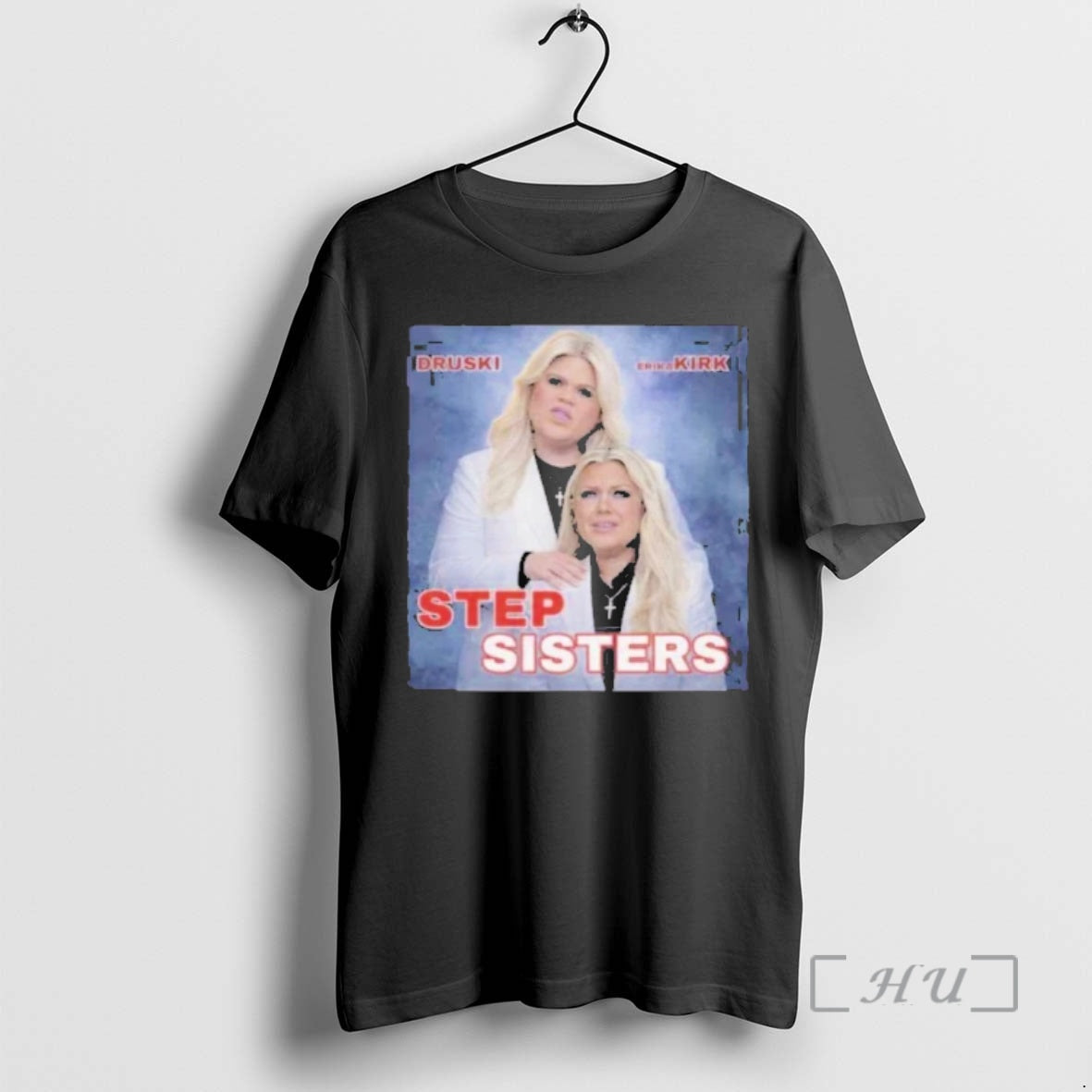 Officials Stepsisters Erika Kirk Druski Viral Skit Graphic Movie Parody Unisex T-shirt, Sweatshirt, Hoodie, Long Sleeve Tee - T-Shirt, Sweatshirt, Hoodie