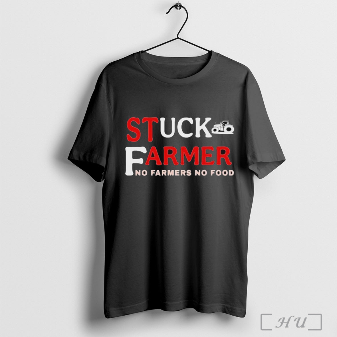 Officials Stuck Farmer No Farmers No Food T Shirt Unisex T-shirt, Sweatshirt, Hoodie, Long Sleeve Tee - T-Shirt, Sweatshirt, Hoodie
