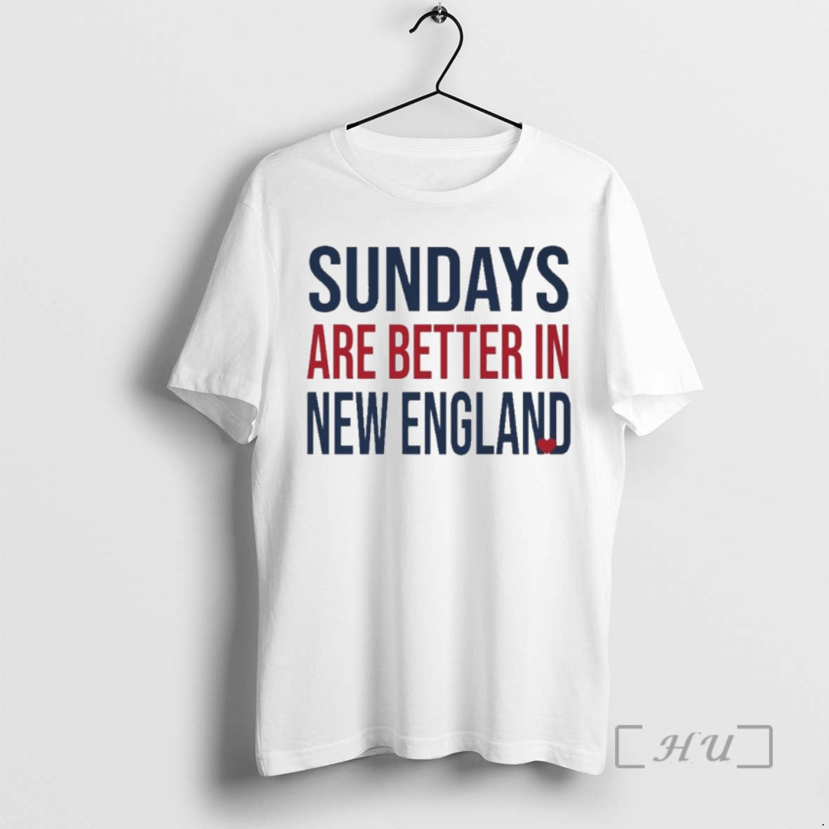 Officials Sundays Are Better In New England - T-Shirt, Sweatshirt, Hoodie