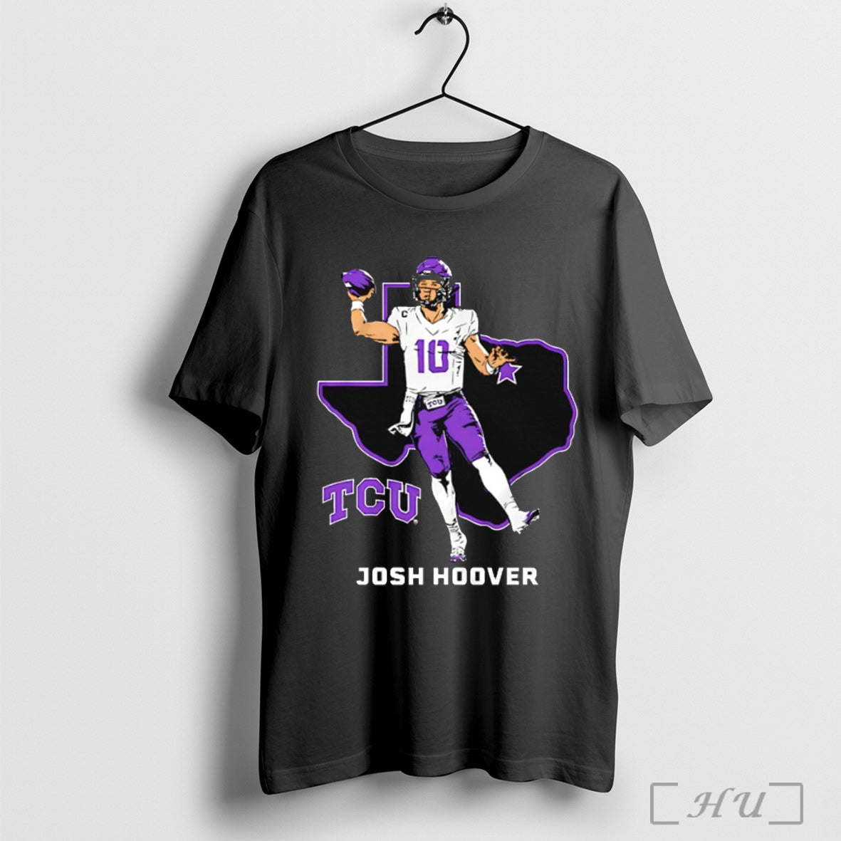 Officials Tcu Horned Frogs Football Josh Hoover State Star T Shirt Unisex T-shirt, Sweatshirt, Hoodie, Long Sleeve Tee - T-Shirt, Sweatshirt, Hoodie