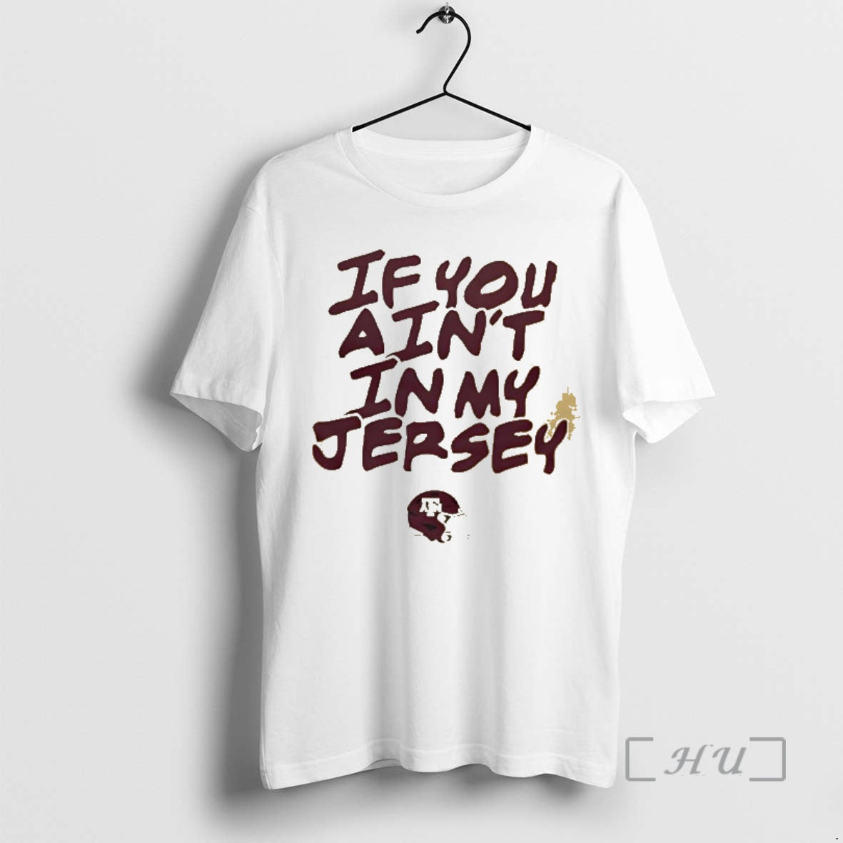 Officials Texas Am Aggies Helmet If You Aint In My Jersey Helmet Premium T Shirts Unisex T-shirt, Sweatshirt, Hoodie, Long Sleeve Tee - T-Shirt, Sweatshirt, Hoodie