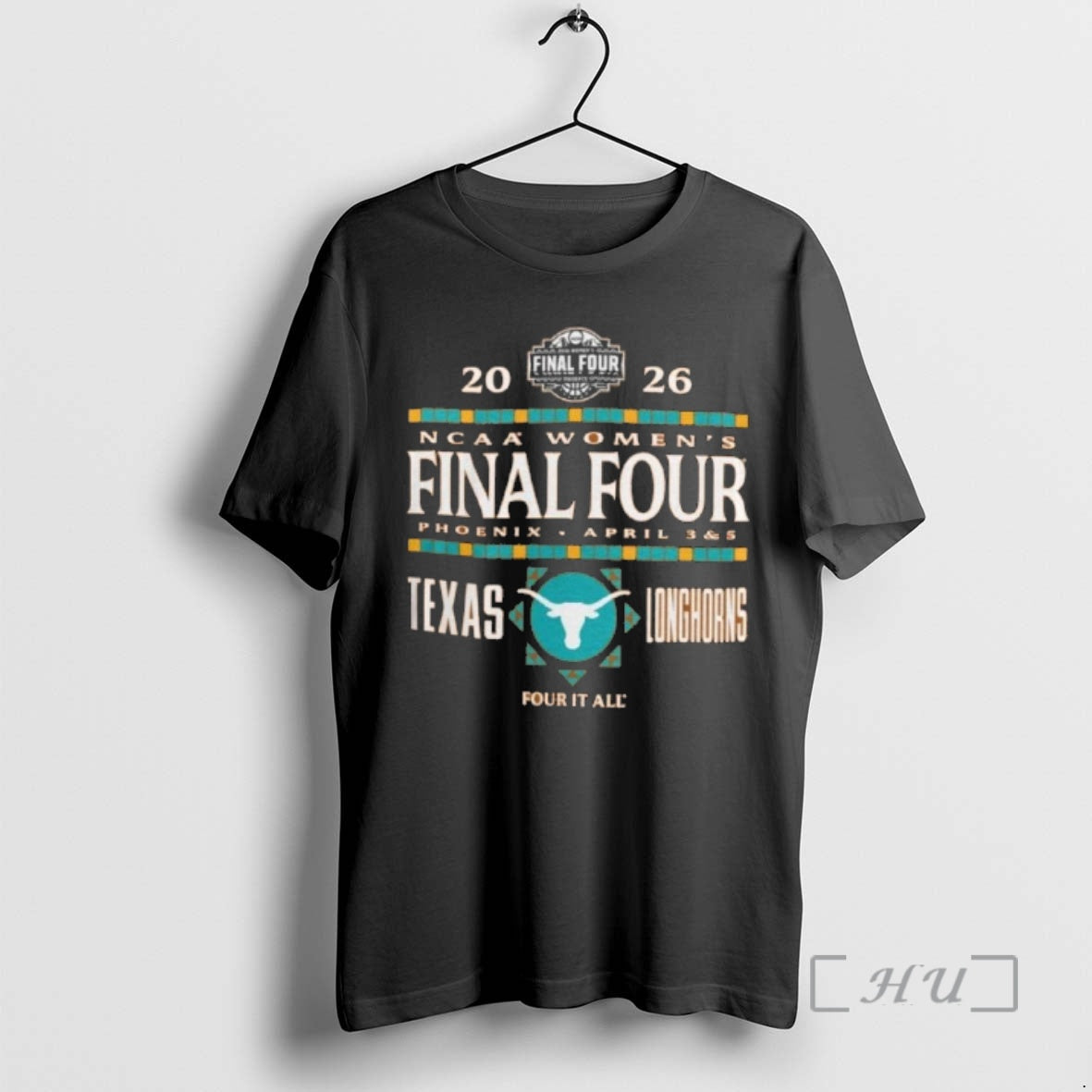 Officials Texas Longhorns 2026 Ncaa Womens Final Four Phoenix Az Unisex T-shirt, Sweatshirt, Hoodie, Long Sleeve Tee - T-Shirt, Sweatshirt, Hoodie