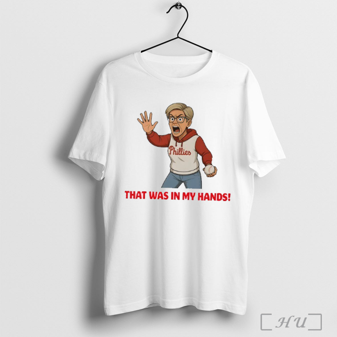 Officials That Was In My Hands Phillies Karen Meme T Shirt Unisex T-shirt, Sweatshirt, Hoodie, Long Sleeve Tee - T-Shirt, Sweatshirt, Hoodie