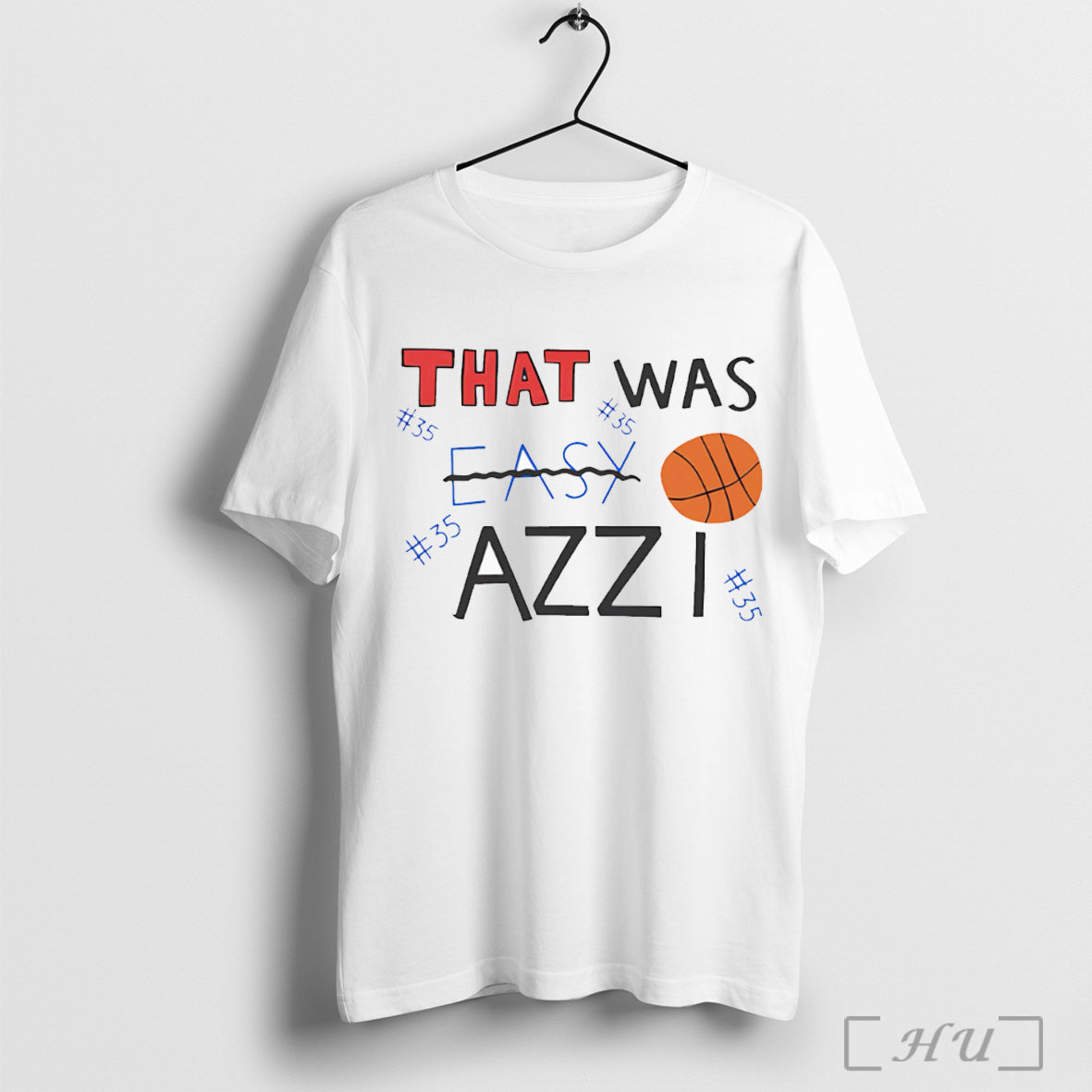 Officials That Was Azzi T Shirt Unisex T-shirt, Sweatshirt, Hoodie, Long Sleeve Tee - T-Shirt, Sweatshirt, Hoodie