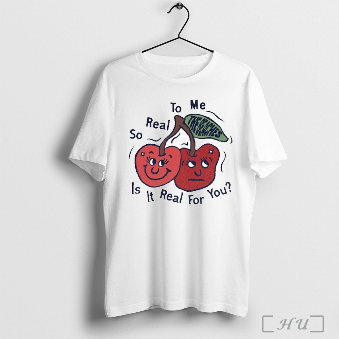Officials The Beaches So Real To Me Is It Real For You Cherry Unisex T-shirt, Sweatshirt, Hoodie, Long Sleeve Tee - T-Shirt, Sweatshirt, Hoodie