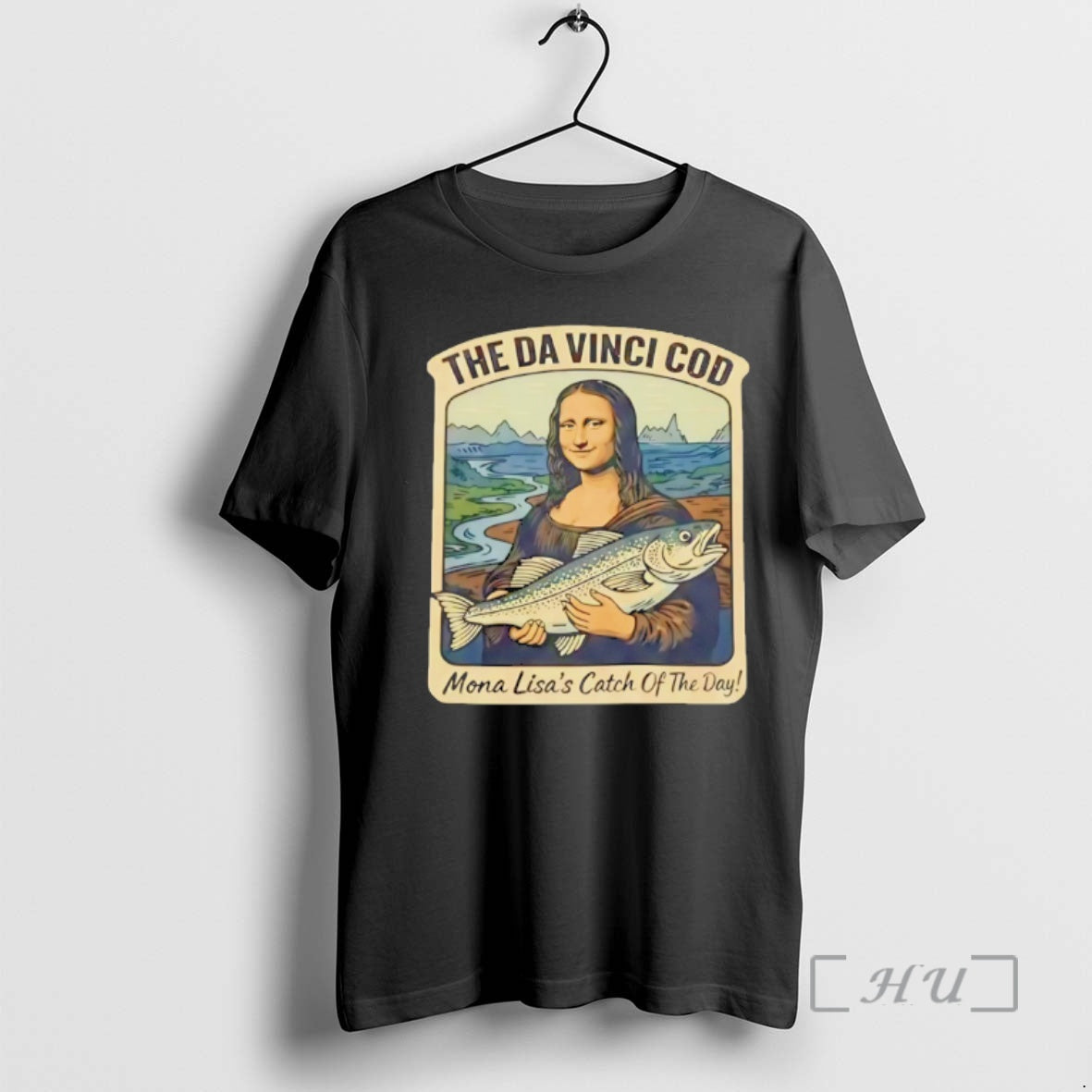 Officials The Da Vinci Cod Mona Lisas Catch Of The Day Premium T Shirts Sweater Unisex T-shirt, Sweatshirt, Hoodie, Long Sleeve Tee - T-Shirt, Sweatshirt, Hoodie
