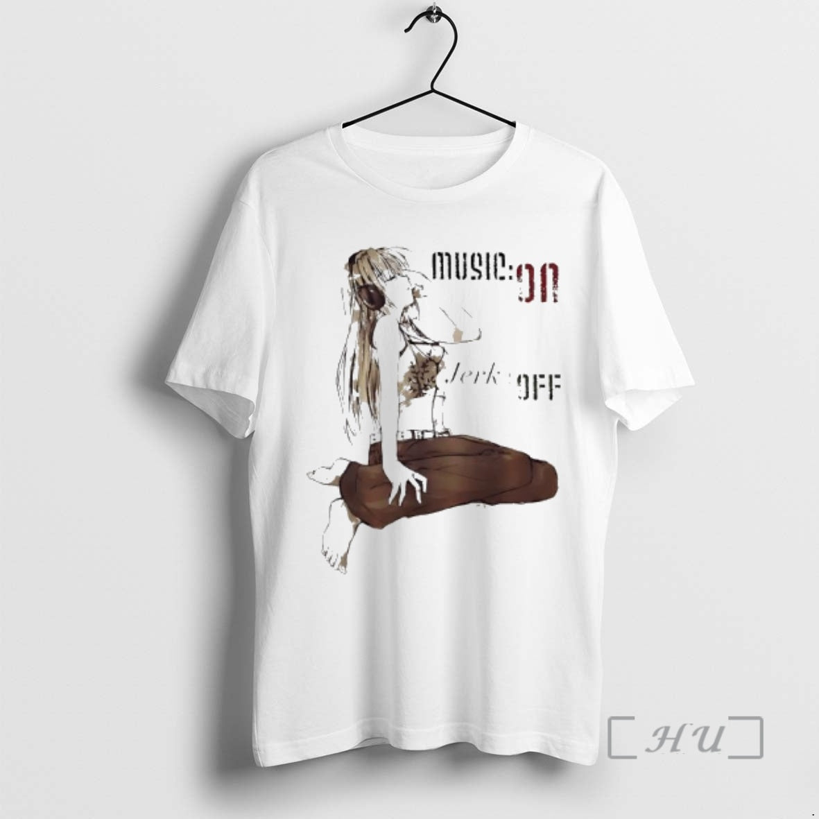 Officials The Girl Music On Jerk Off - T-Shirt, Sweatshirt, Hoodie
