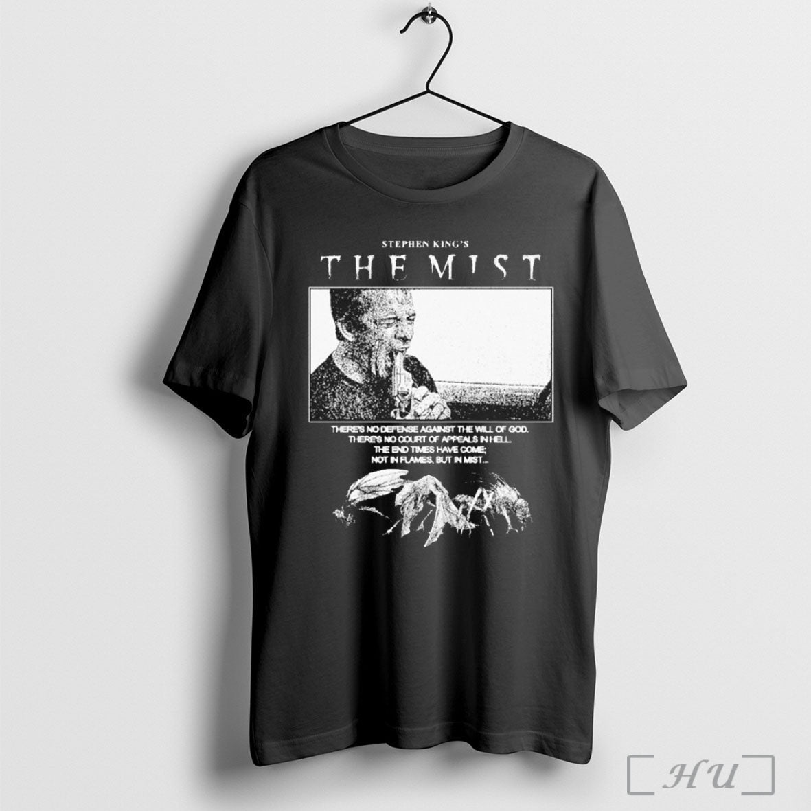 Officials The Mist Theres No Defense Against The Will Of God Theres No Court Of Unisex T-shirt, Sweatshirt, Hoodie, Long Sleeve Tee - T-Shirt, Sweatshirt, Hoodie