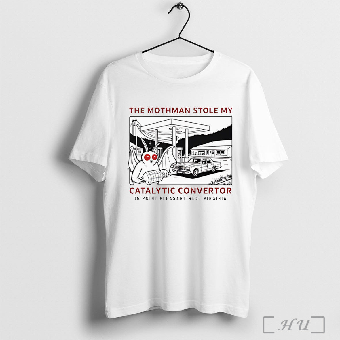 Officials The Mothman Stole My Catalytic Convertor In Point Pleasant West Virginia T Shirt - T-Shirt, Sweatshirt, Hoodie
