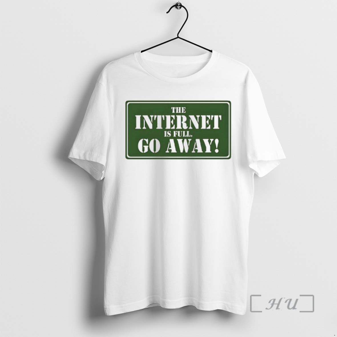 Officials The Internet Is Full Go Away Logo - T-Shirt, Sweatshirt, Hoodie