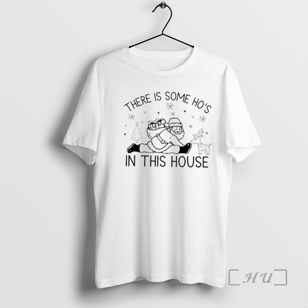 Officials There Is Some Hos In This House Christmas Santa - T-Shirt, Sweatshirt, Hoodie