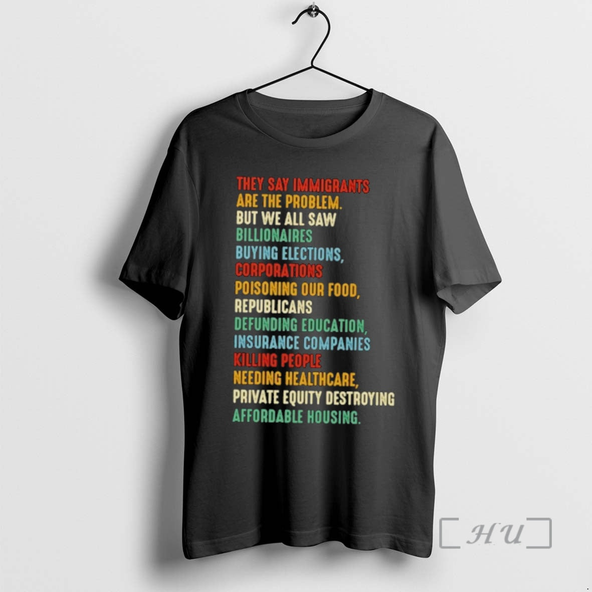Officials They Say Immigrants Are The Problem But We All Saw Billionaires Premium T Shirts - T-Shirt, Sweatshirt, Hoodie