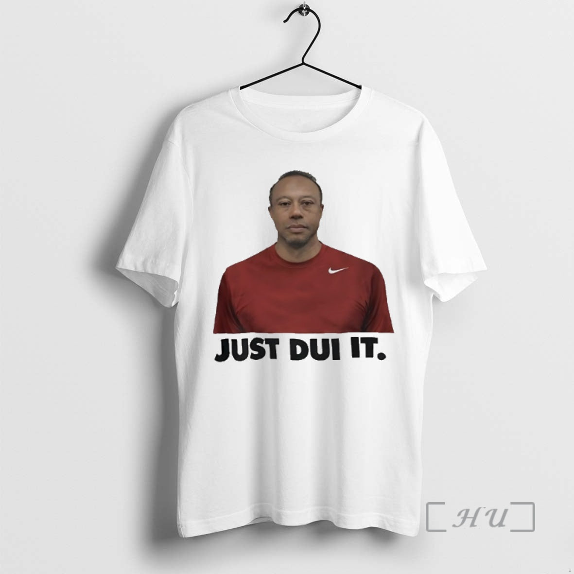 Officials Tiger Wood Just Dui It Unisex T-shirt, Sweatshirt, Hoodie, Long Sleeve Tee - T-Shirt, Sweatshirt, Hoodie