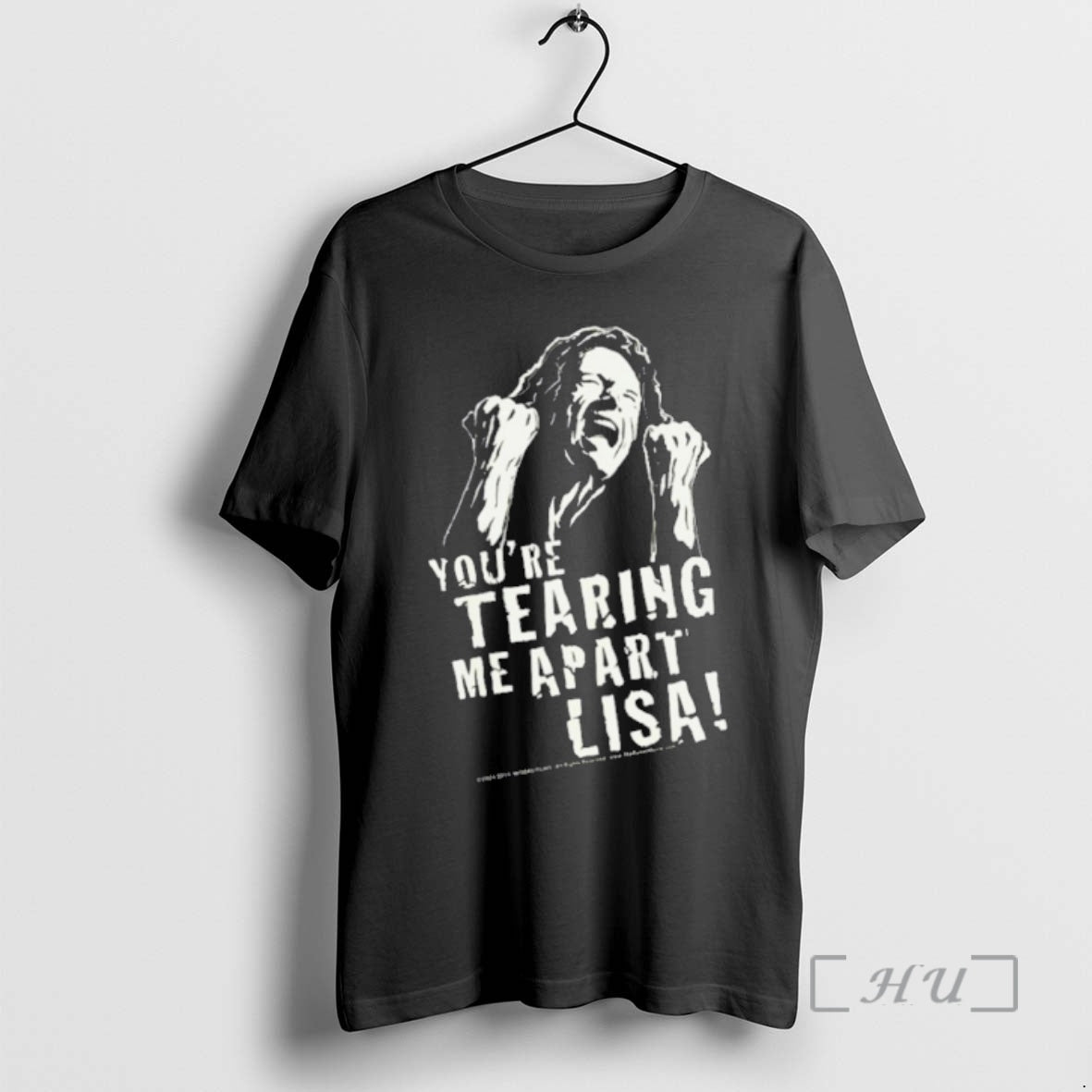 Officials Tommy Wiseau Youre Tearing Me Apart Lisa - T-Shirt, Sweatshirt, Hoodie