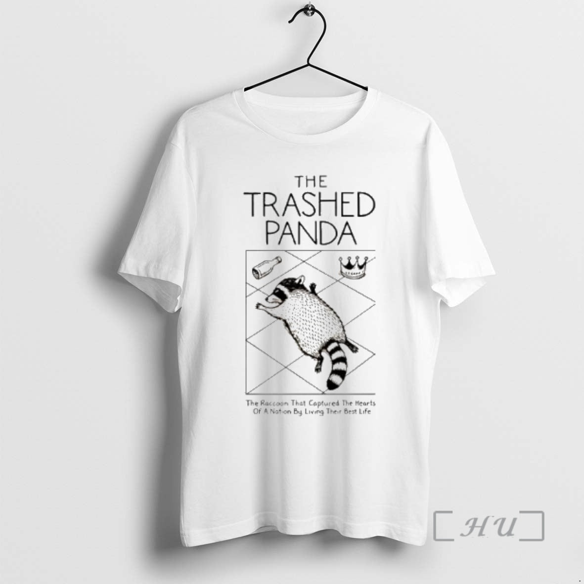 Officials Trashed Panda The Raccoon That Captured The Heats Of A Nation By Living Their - T-Shirt, Sweatshirt, Hoodie
