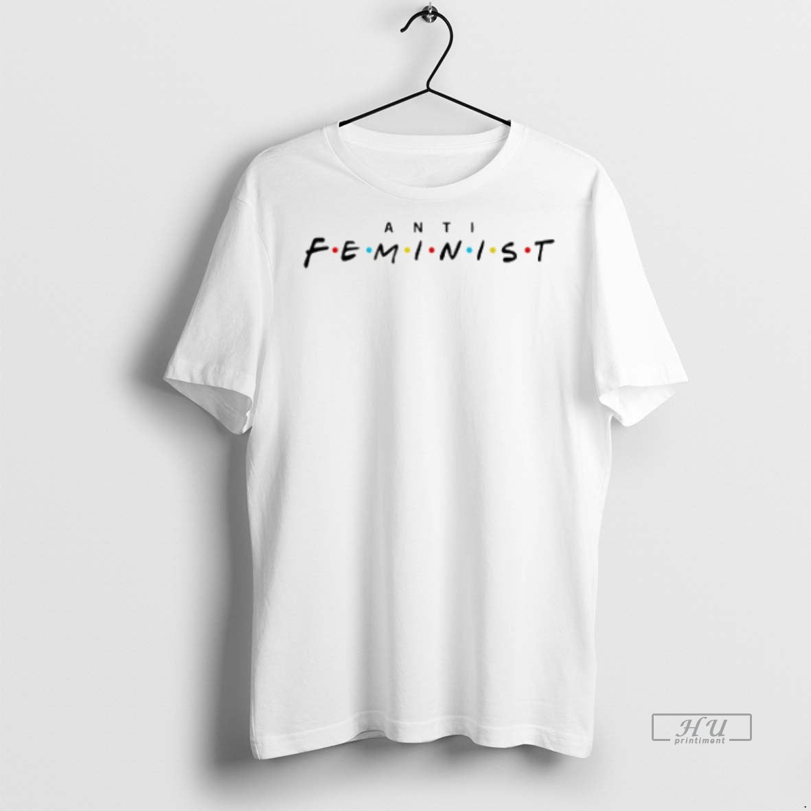 Officials Trending Anti Feminist Friends T Shirt Sweater Unisex T-shirt, Sweatshirt, Hoodie, Long Sleeve Tee - T-Shirt, Sweatshirt, Hoodie
