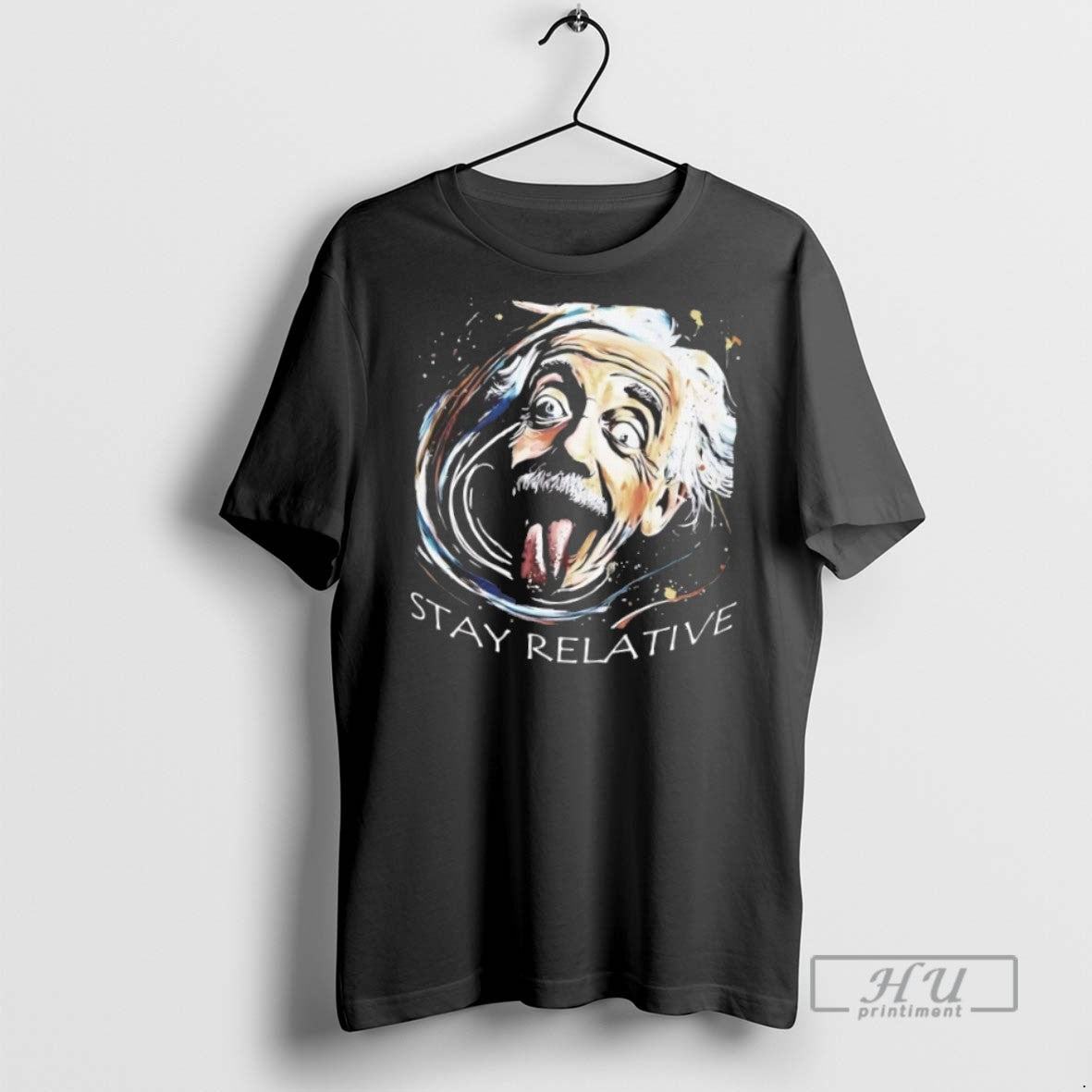 Officials Trending Einstein Stay Relative T Shirt Unisex T-shirt, Sweatshirt, Hoodie, Long Sleeve Tee - T-Shirt, Sweatshirt, Hoodie