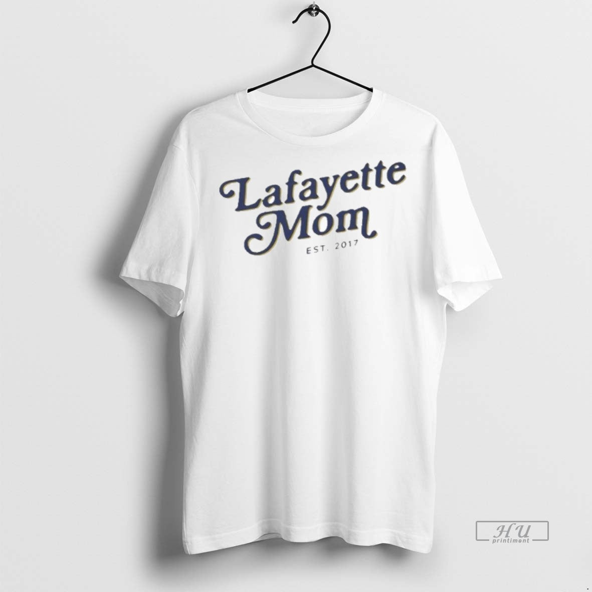 Officials Trending Lafayette Mom Est 2017 T Shirt Sweater Unisex T-shirt, Sweatshirt, Hoodie, Long Sleeve Tee - T-Shirt, Sweatshirt, Hoodie