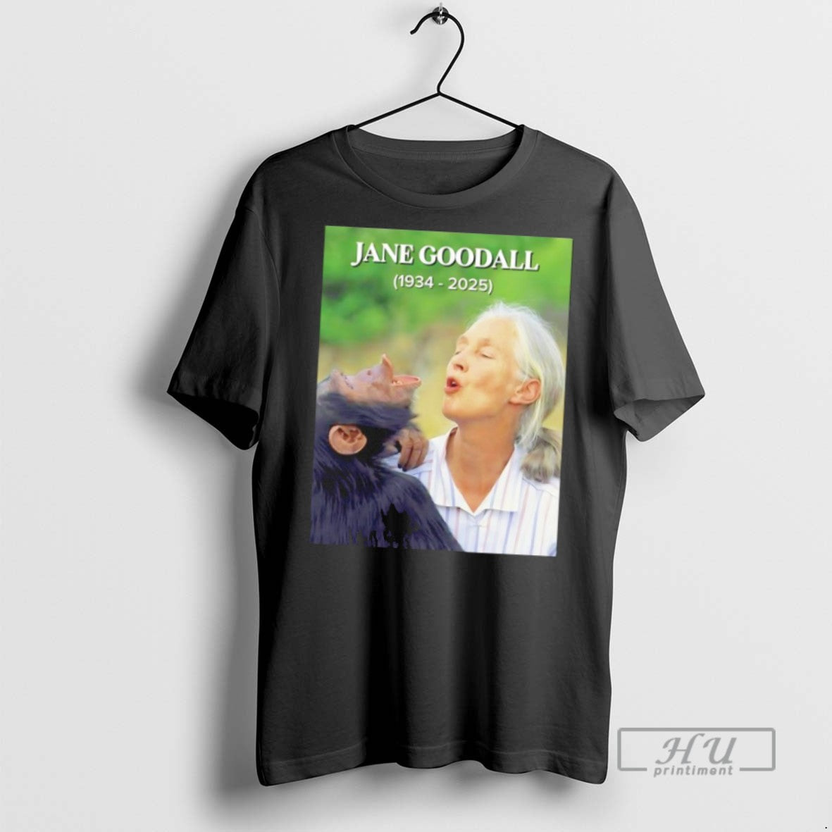Officials Trending Rip Jane Goodall 1934 2025 T Shirt Unisex T-shirt, Sweatshirt, Hoodie, Long Sleeve Tee - T-Shirt, Sweatshirt, Hoodie