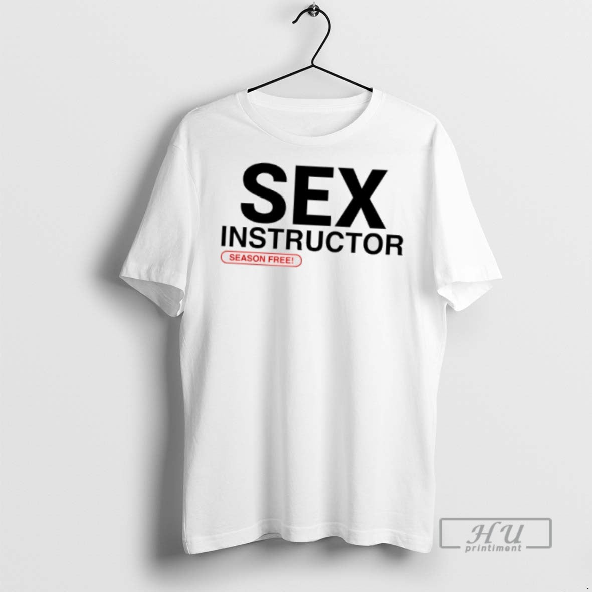Officials Trending Sex Instructor Season Free T Shirt Unisex T-shirt, Sweatshirt, Hoodie, Long Sleeve Tee - T-Shirt, Sweatshirt, Hoodie