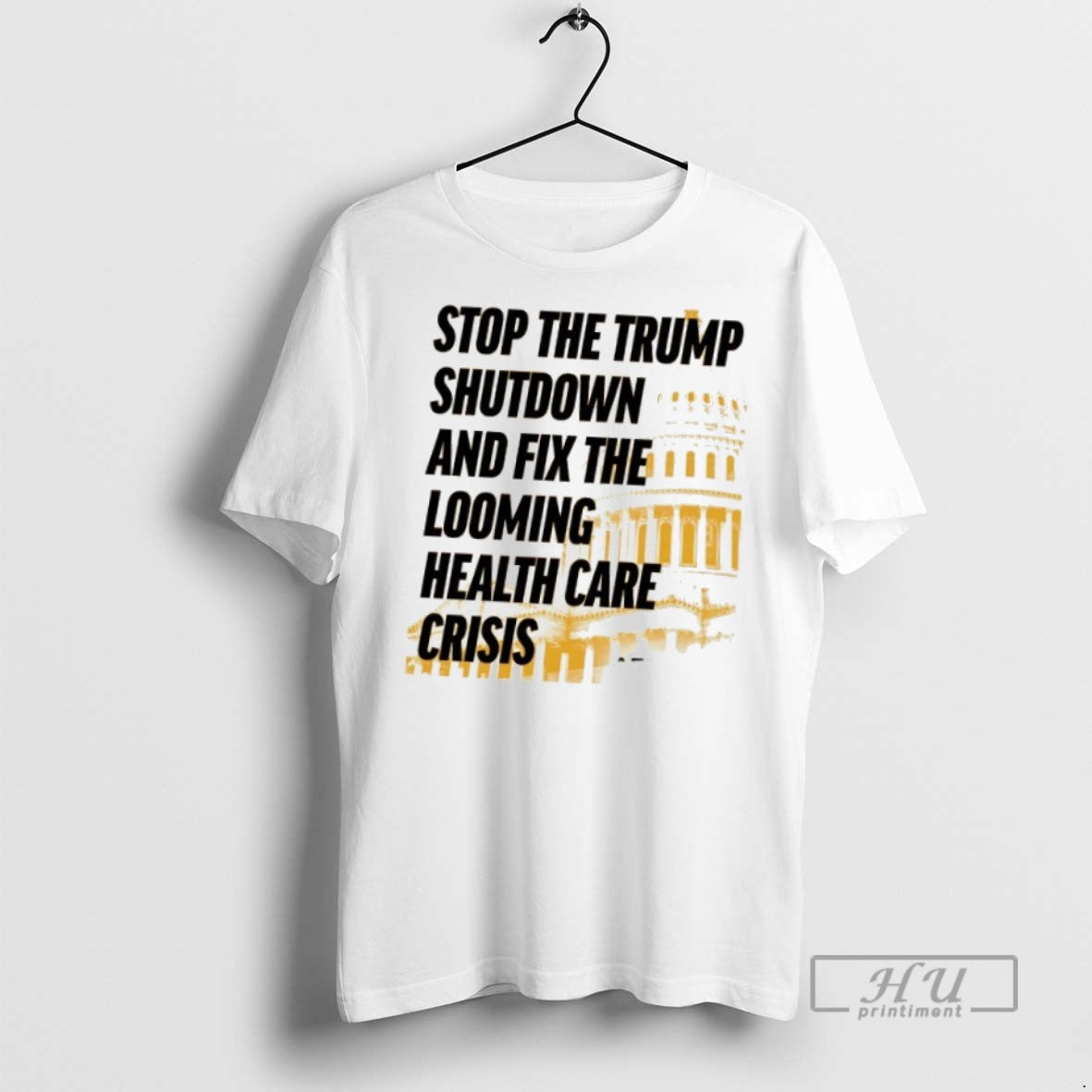 Officials Trending Stop The Trump Shutdown And Fix The Looming Health Care Crisis Unisex T-shirt, Sweatshirt, Hoodie, Long Sleeve Tee - T-Shirt, Sweatshirt, Hoodie