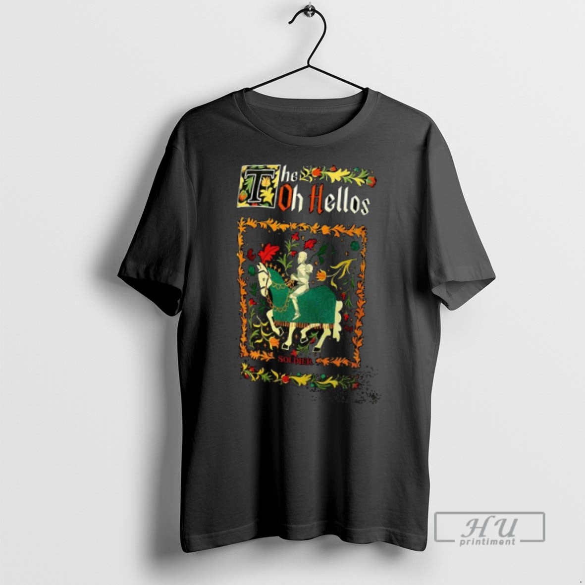 Officials Trending The Oh Hellos Soldier T Shirt Unisex T-shirt, Sweatshirt, Hoodie, Long Sleeve Tee - T-Shirt, Sweatshirt, Hoodie