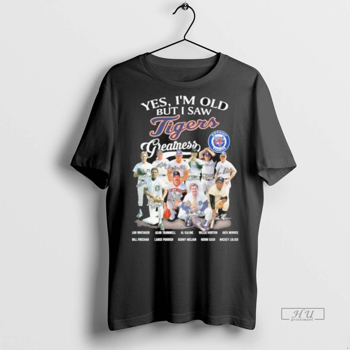 Officials Trending Yes Im Old But I Saw Tigers Greatness Team Player Signature Unisex T-shirt, Sweatshirt, Hoodie, Long Sleeve Tee - T-Shirt, Sweatshirt, Hoodie