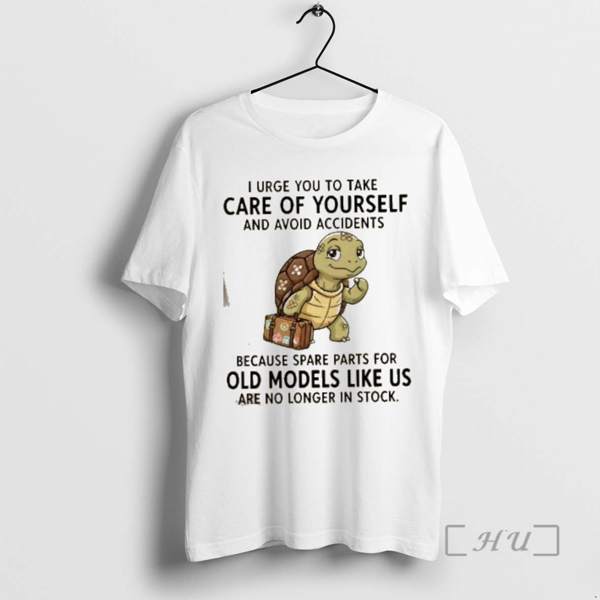 Officials Turtle I Urge You To Take Care Of Yourself And Avoid Accidents Because Spare - T-Shirt, Sweatshirt, Hoodie