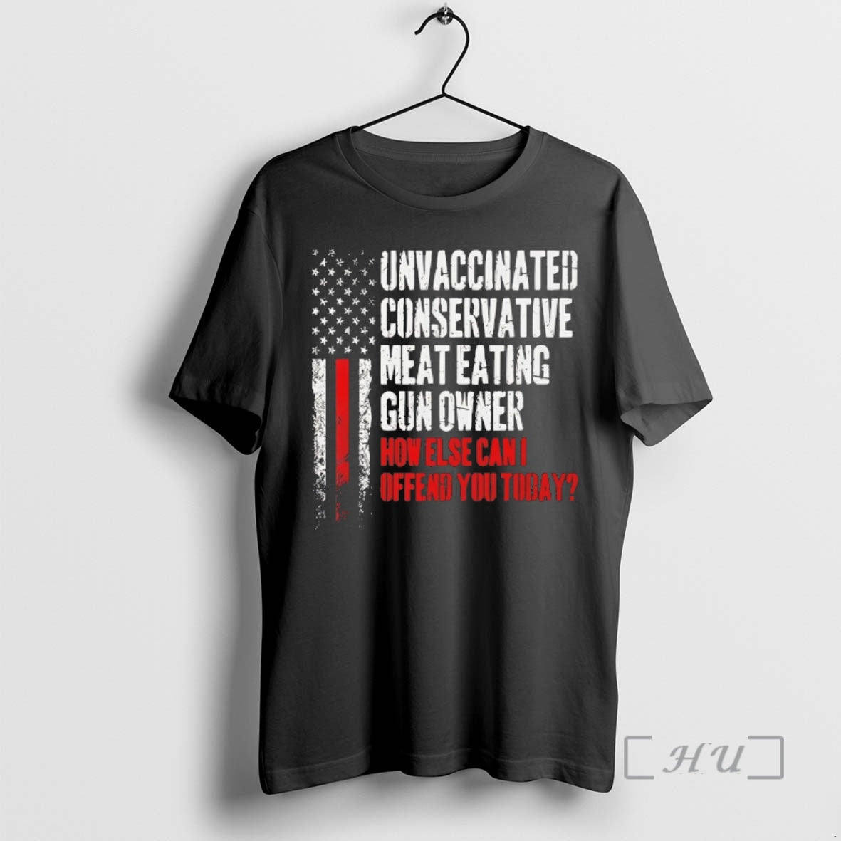 Officials Unvaccinated Conservative Meat Eating Gun Owner - T-Shirt, Sweatshirt, Hoodie