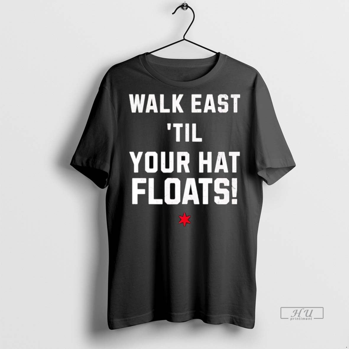 Officials Walk East Until Your Hat Floats Shirt Sweater Unisex T-shirt, Sweatshirt, Hoodie, Long Sleeve Tee - T-Shirt, Sweatshirt, Hoodie
