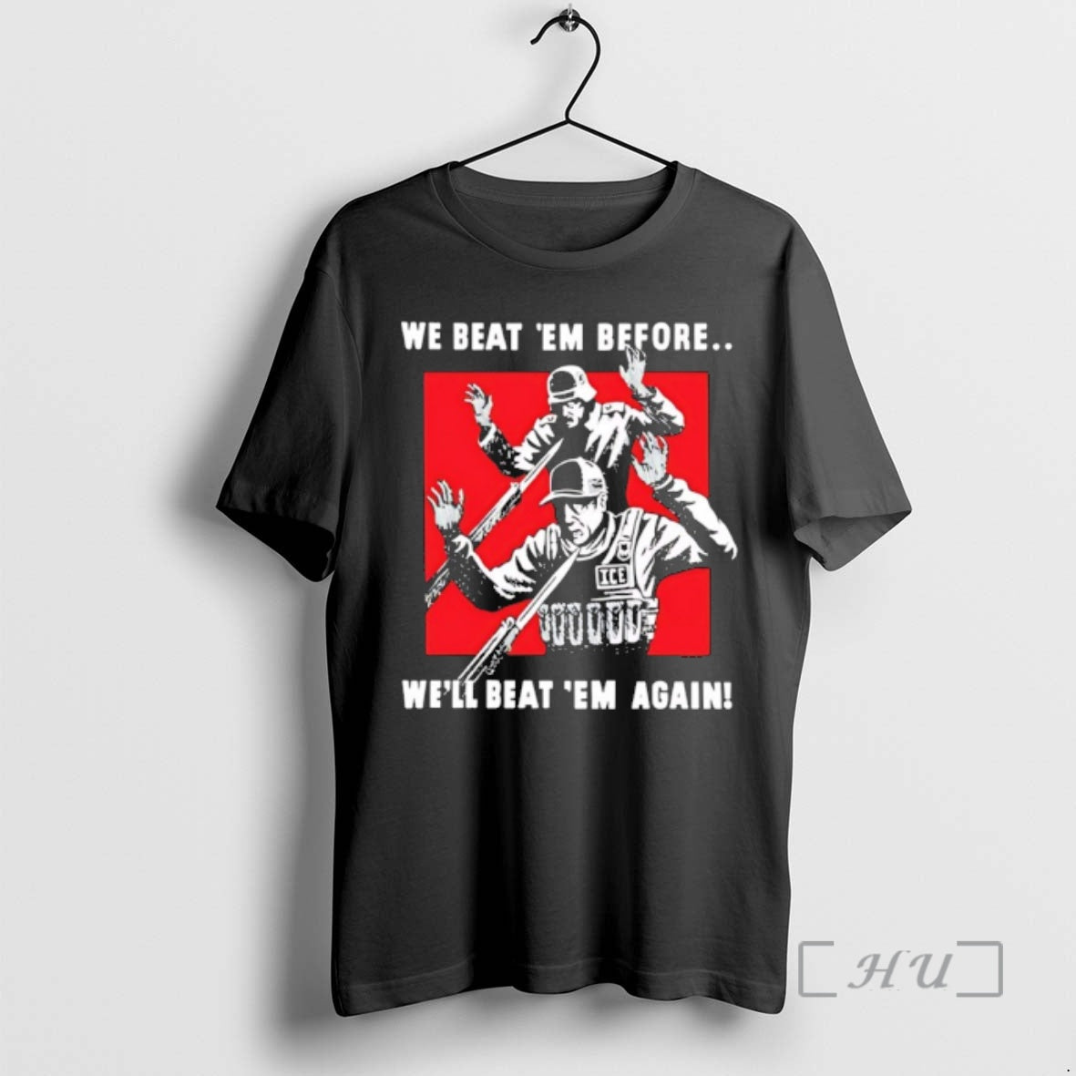 Officials We Beat Em Before Well Beat Em Again Ice - T-Shirt, Sweatshirt, Hoodie