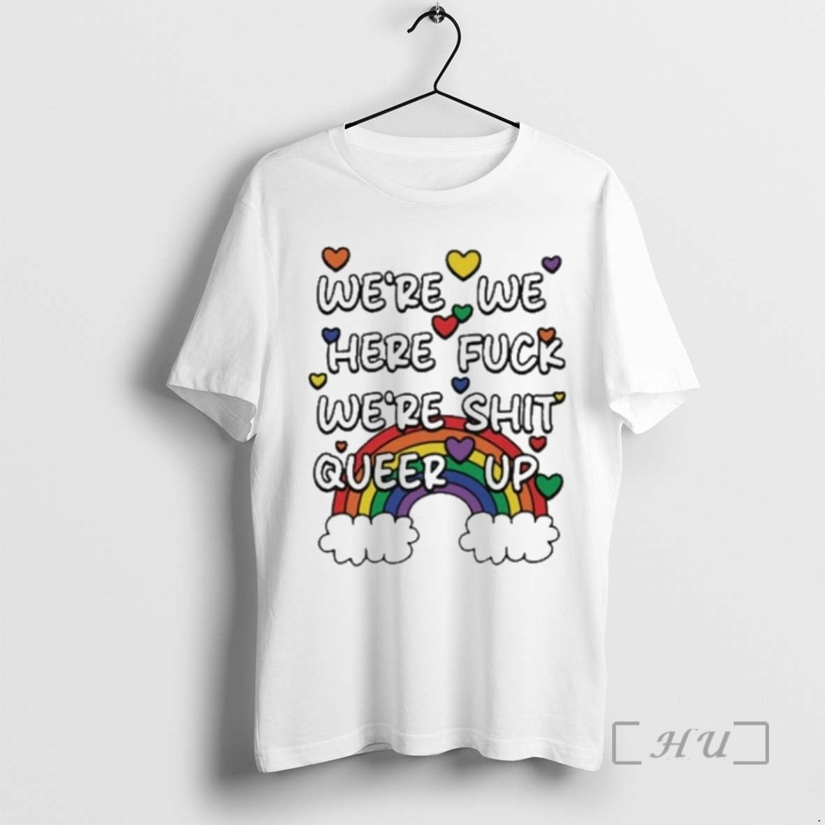 Officials Were We Here Fck Were Shit Queer Up Tour 2026 Premium T Shirts Sweater Unisex T-shirt, Sweatshirt, Hoodie, Long Sleeve Tee - T-Shirt, Sweatshirt, Hoodie