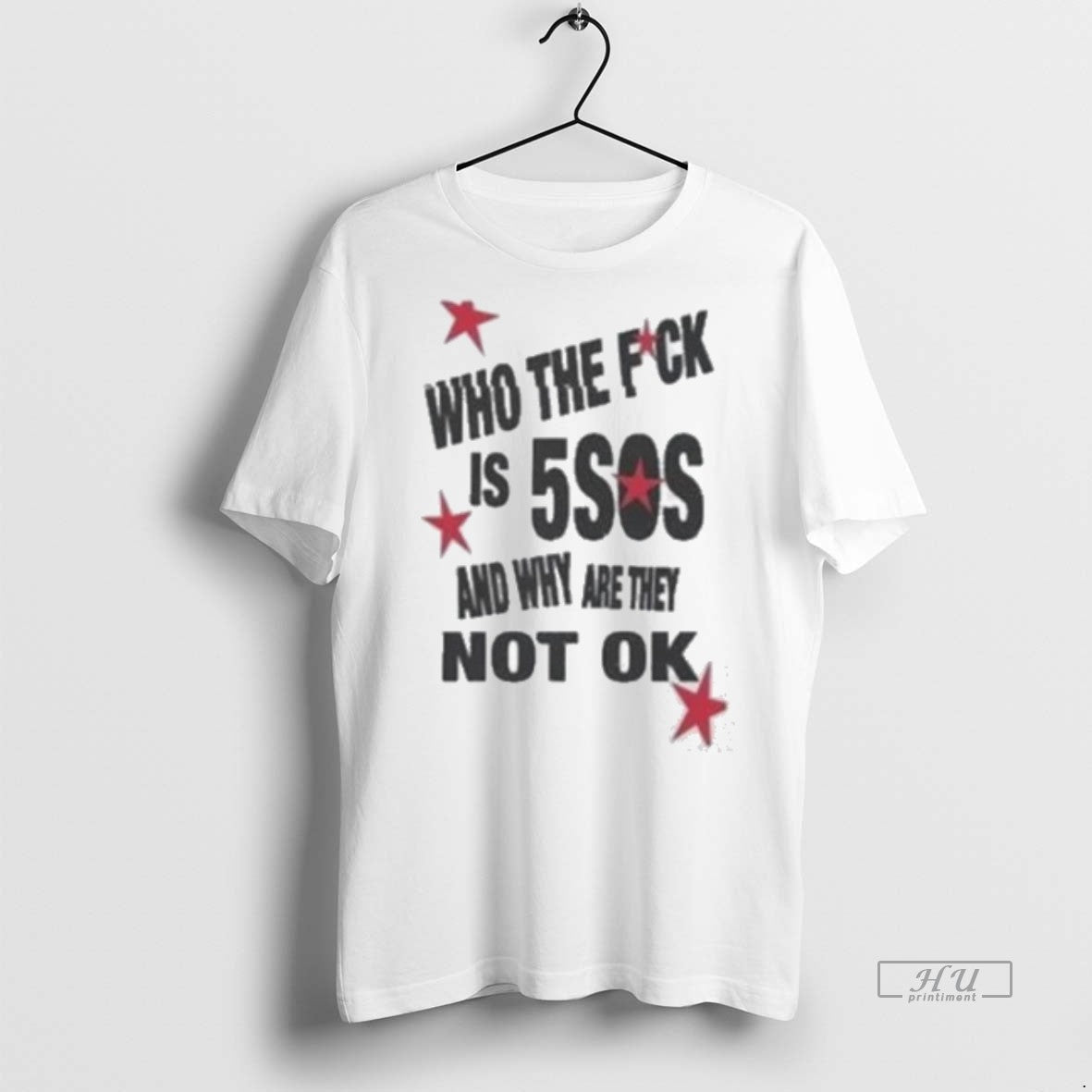 Officials Who The Fck Is 5sos And Why Are They Not Ok Shirt Sweater Unisex T-shirt, Sweatshirt, Hoodie, Long Sleeve Tee - T-Shirt, Sweatshirt, Hoodie