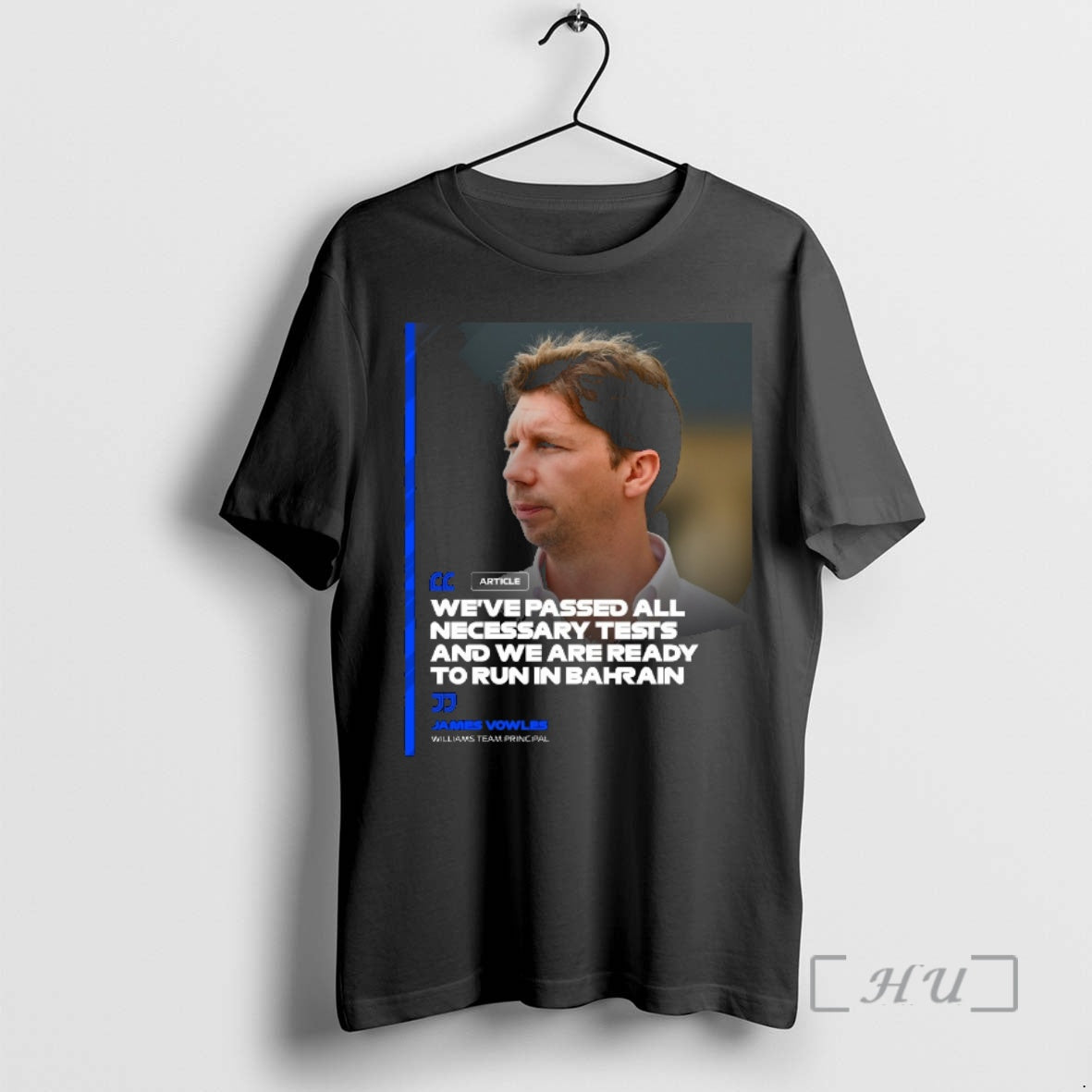 Officials Williams Team Principal James Vowles Were Passed All Necessary Tests And We Are Ready - T-Shirt, Sweatshirt, Hoodie