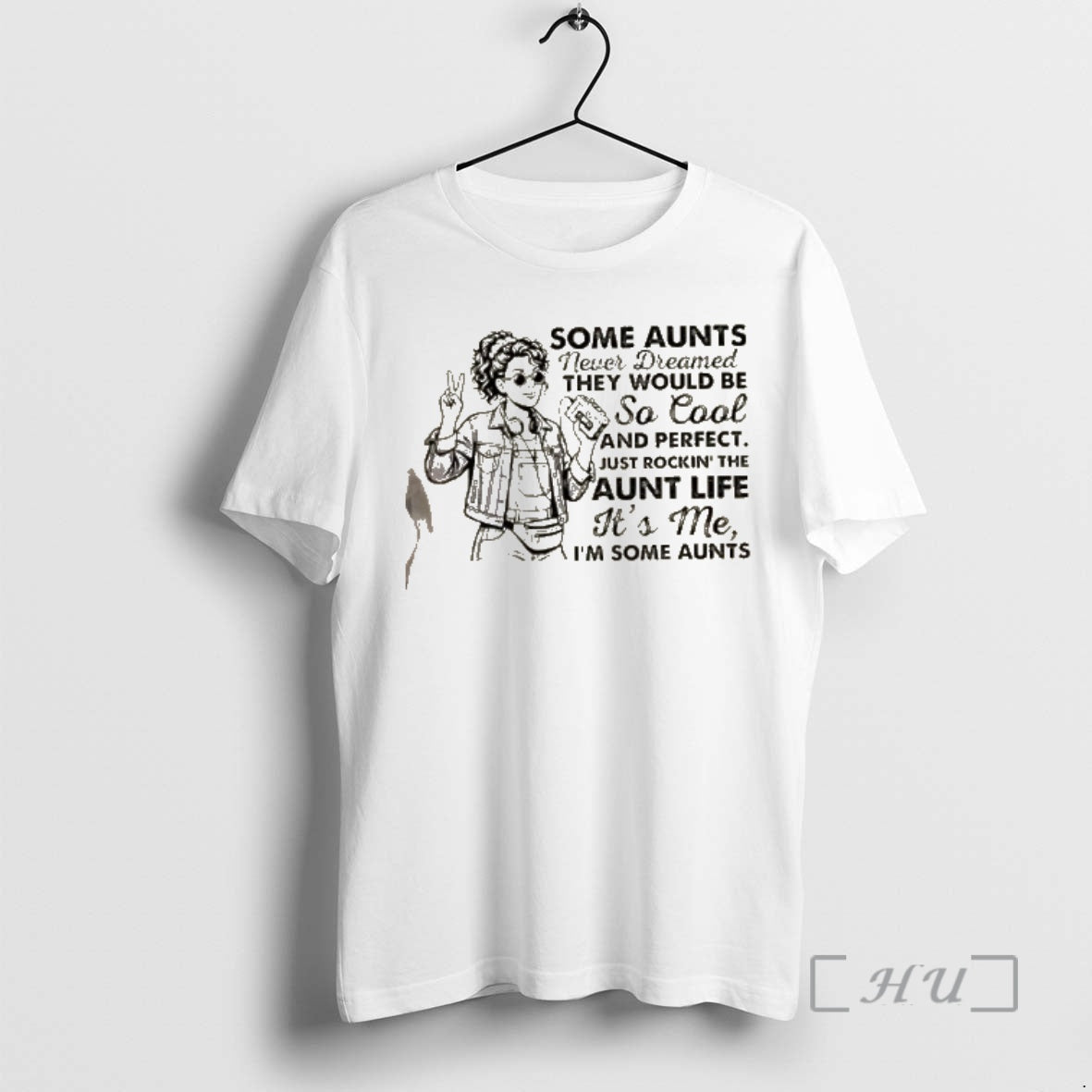 Officials Women Some Aunts Never Dreamed They Would Be So Cool And Perfect Just Rockin - T-Shirt, Sweatshirt, Hoodie