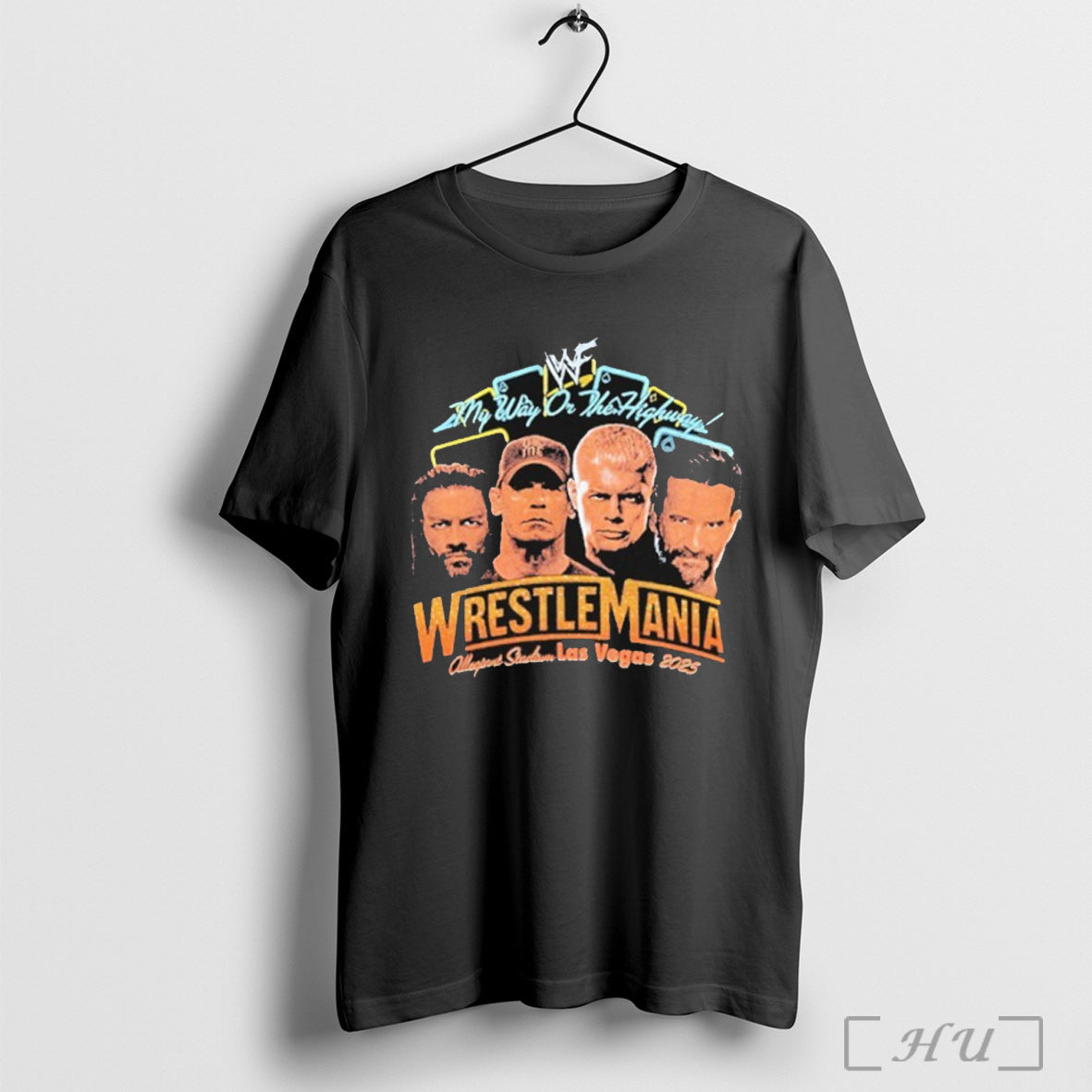 Officials Wrestlemania My Way On The Highway Stadium Las Vegas 2025 T Shirt Unisex T-shirt, Sweatshirt, Hoodie, Long Sleeve Tee - T-Shirt, Sweatshirt, Hoodie