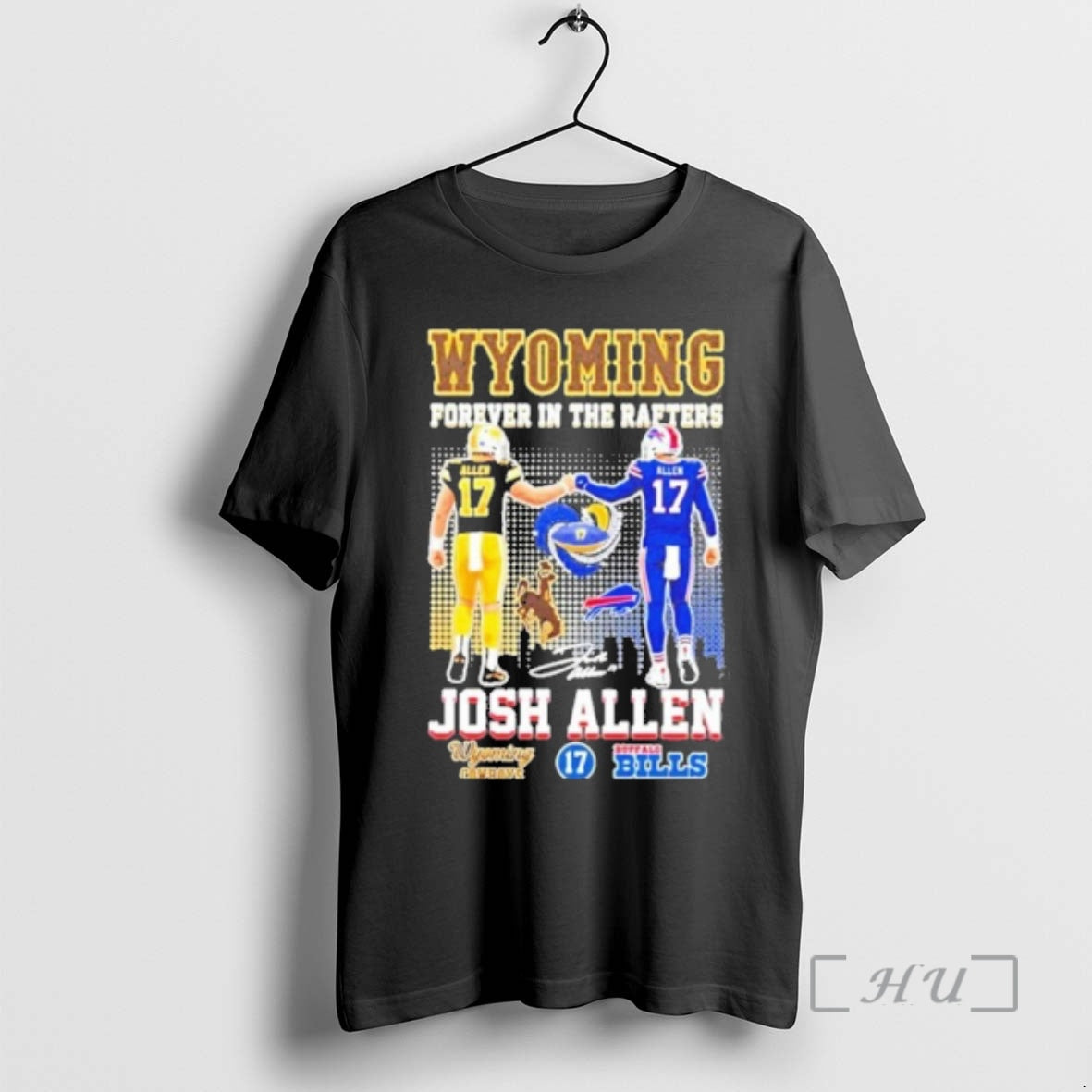 Officials Wyoming Cowboys X Buffalo Bill Forever In The Rafters - T-Shirt, Sweatshirt, Hoodie