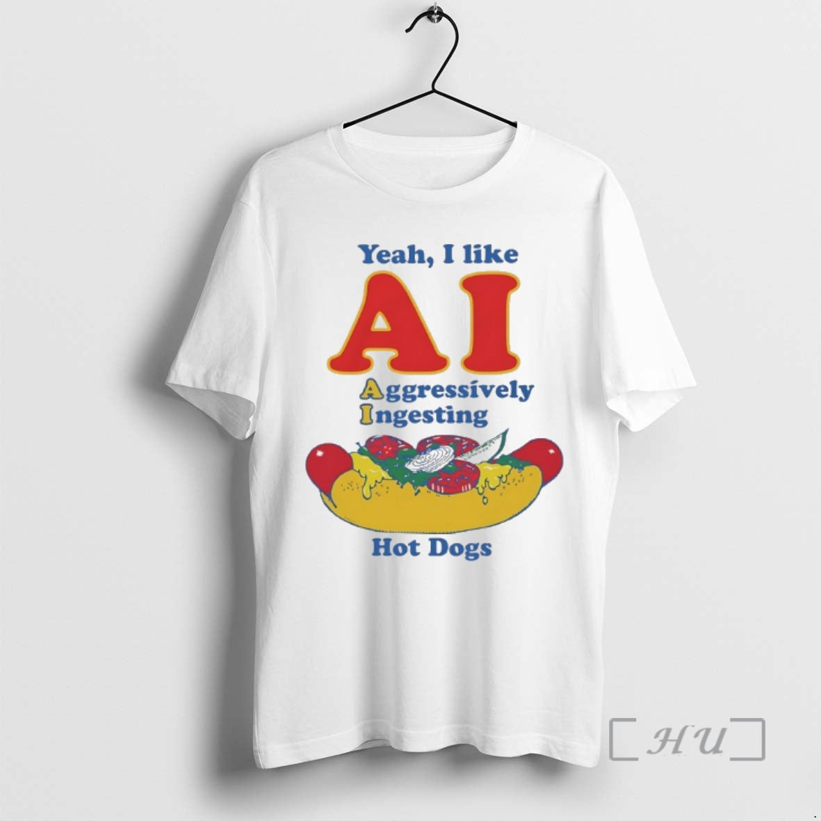 Officials Yeah I Like Ai Aggressively Ingesting Hot Dogs Unisex T-shirt, Sweatshirt, Hoodie, Long Sleeve Tee - T-Shirt, Sweatshirt, Hoodie