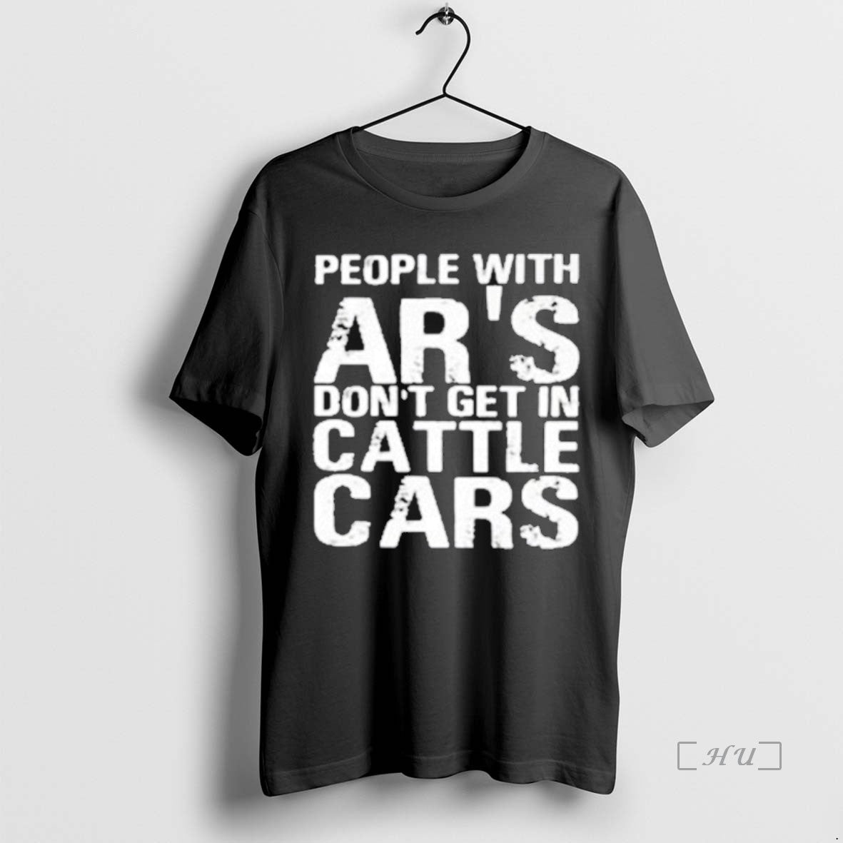 Officials Yehuda Remer People With Ars Dont Get In Cattle Cars Premium T Shirts Sweater - T-Shirt, Sweatshirt, Hoodie
