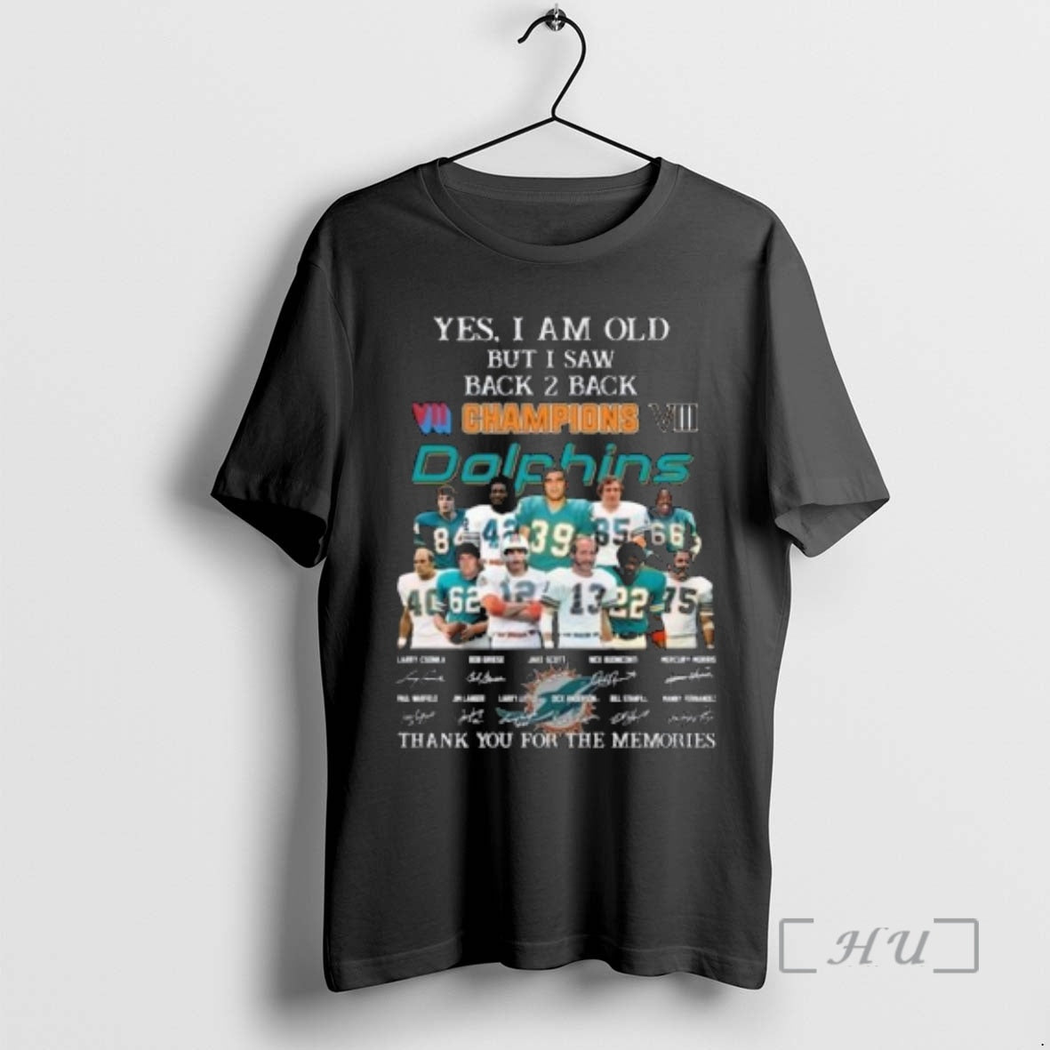 Officials Yes I Am Old But I Saw Vii Viii Back 2 Back Champions Miami - T-Shirt, Sweatshirt, Hoodie
