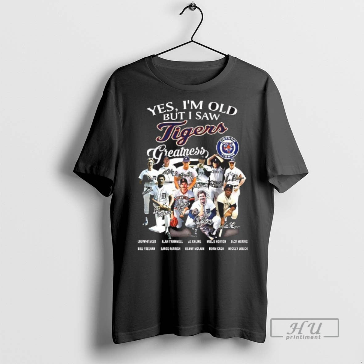 Officials Yes Im Old But I Saw Tigers Greatness Team Graphic Signature 2025 T Shirts Unisex T-shirt, Sweatshirt, Hoodie, Long Sleeve Tee - T-Shirt, Sweatshirt, Hoodie