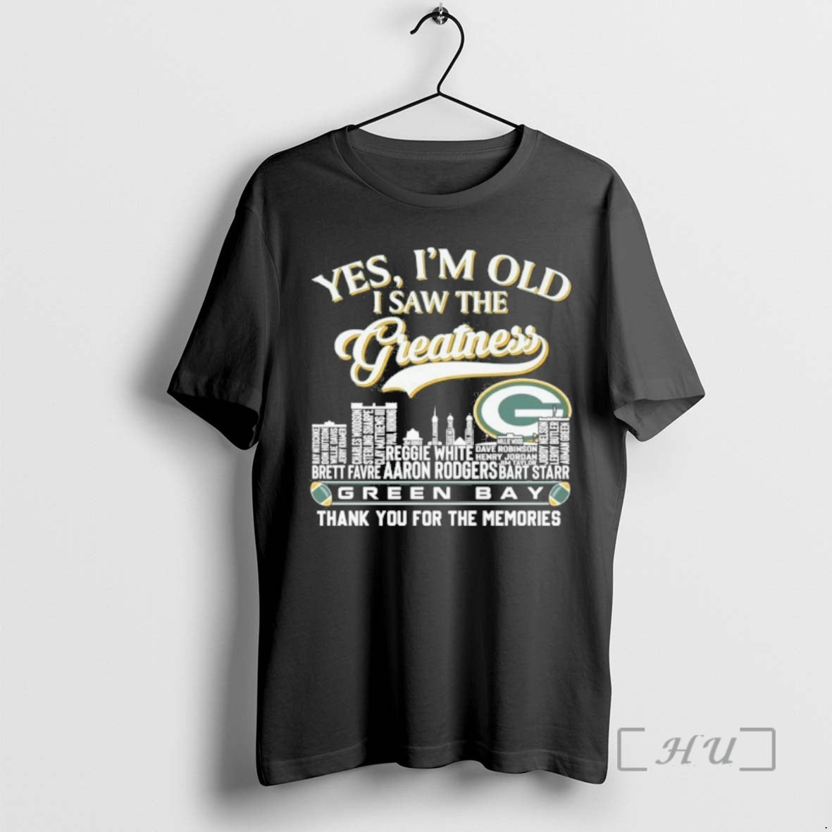 Officials Yes Im Old I Saw The Greatness Typo City Green Bay Thank You For - T-Shirt, Sweatshirt, Hoodie